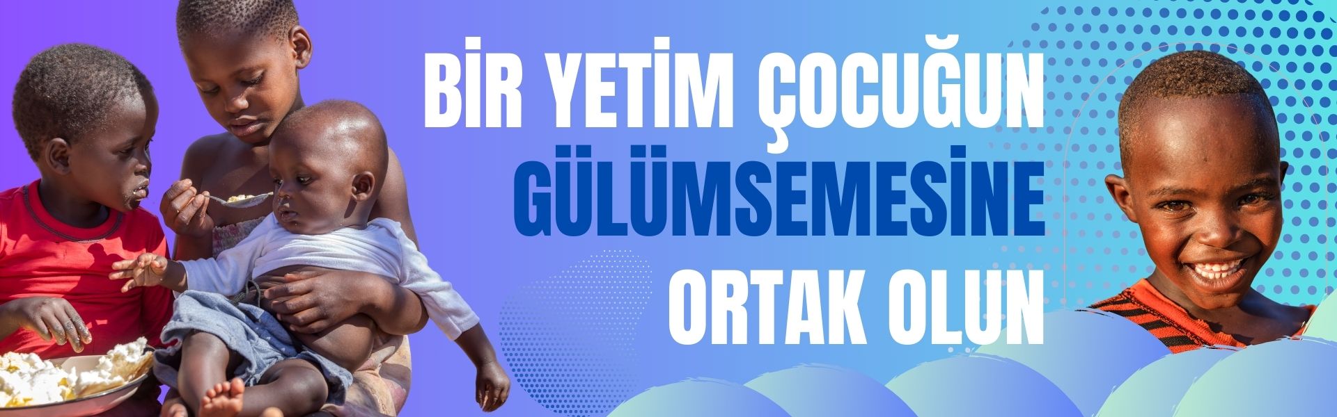 Bir Yetim Çocuğun Gülümsemesine Ortak Olun